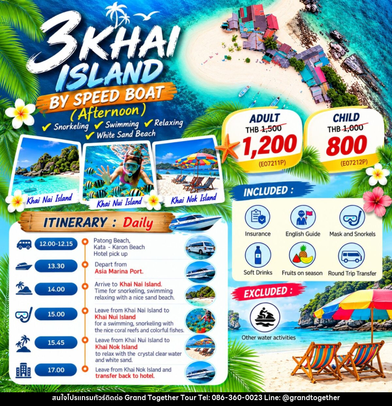 AFTERNOON TOUR 3 KHAI ISLANDS BY SPEED BOAT - บริษัท แกรนด์ทูเก็ตเตอร์ จำกัด