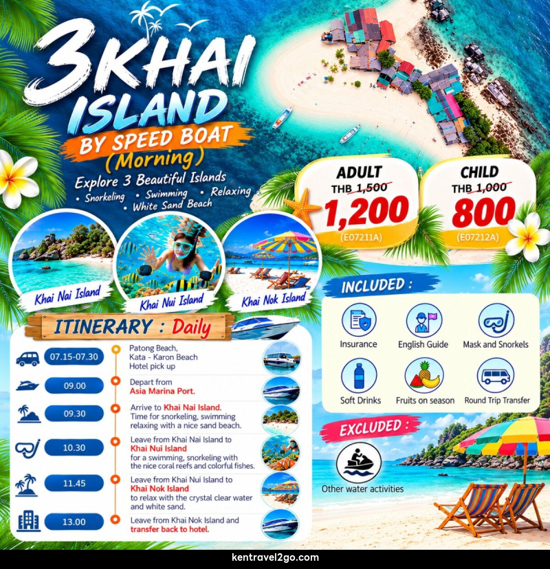 MORNING TOUR 3 KHAI ISLANDS BY SPEED BOAT - บริษัท เคน ทราเวลทูโก จำกัด